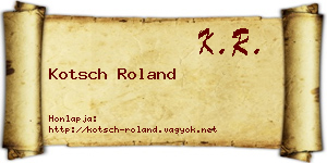 Kotsch Roland névjegykártya